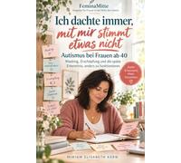 Ich dachte immer, mit mir stimmt etwas nicht: Autismus bei Frauen ab 40