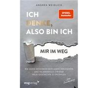 Ich Denke, Also Bin Ich... Mir Im Weg