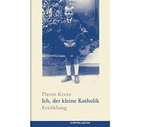 ICH, DER KLEINE KATHOLIK, Qd j'étais petit, j'étais catholique (version allemande)