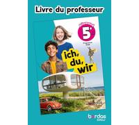 ich, du, wir - Allemand 5e - 2026 - Livre du professeur