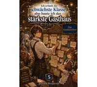 Ich erhielt die schwächste Klasse, also baute ich das stärkste Gasthaus: Das Abenteurer-Brett