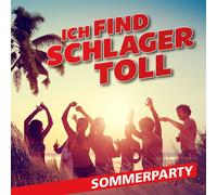 ICH FIND SCHLAGER TOLL-SOMMERPARTY CD NEU