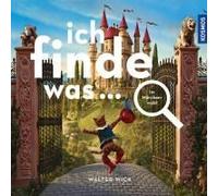 Ich Finde Was, Im Märchenwald