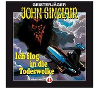 John Sinclair – Ich flog in die Todeswolke – Folge 43 – Lübbe Audio (Import)