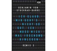 Ich Glaub, Mir Geht's Nicht So Gut, Ich Muss Mich Mal Irgendwo Hinlegen