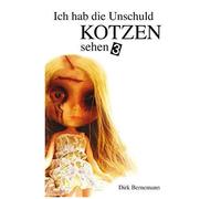 Ich Hab Die Unschuld Kotzen Sehen 3