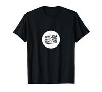 ich hab heute noch nichts vor T-Shirt