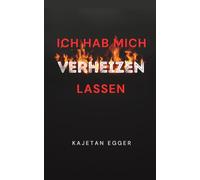 Ich hab mich verheizen lassen: Mein ehrlicher Weg in den Burnout und zurück