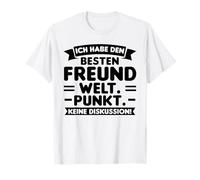Ich habe den besten Freund Welt Freund T-Shirt