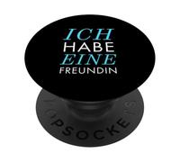 Ich habe Eine Freundin Vergeben Spruch Statement Typografie PopSockets PopGrip Adhésif