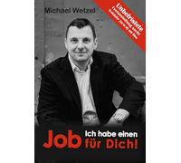 Ich habe einen Job für Dich!