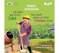 Bergmann,Renate - Ich Habe Gar Keine Enkel-das Dach Muss Vor dem W [Import]