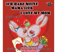 Ich Habe Meine Mama Lieb I Love My Mom