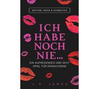 Ich Habe Noch Nie ...