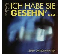 Ich habe sie geseh´n...Elfen, Zwerge und Feen (Livre en allemand)