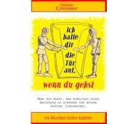 Ich Halte Dir Die Tür Auf, Wenn Du Gehst