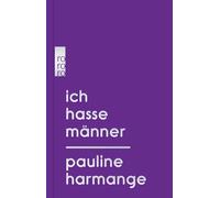 Ich hasse Männer