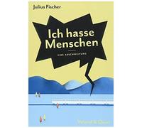Ich Hasse Menschen. Eine Abschweifung