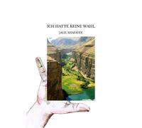 Ich Hatte Keine Wahl