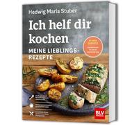Ich helf dir kochen - Meine Lieblingsrezepte: Stuber-Garantie: Das Beste aus 70 Jahren Kocherfahrung