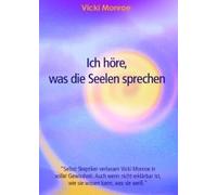 Ich Höre, Was Die Seelen Sprechen