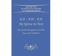 Ich - Ich - Ich Die Spinne Im Netz