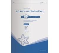 Ich Kann Rechtschreiben 2. Schüler-Arbeitsheft Für Die 2. Und 3. Klasse