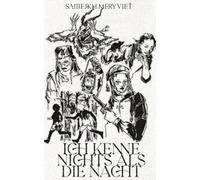 Ich kenne nichts als die Nacht