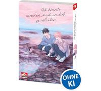Ich könnte versuchen, mich in dich zu verlieben 04: Einfühlsame Boys Love über erste Gefühle und alte Wunden - Behutsam erzählt, mit Raum für leise Töne und große Emotionen