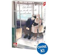 Ich könnte versuchen, mich in dich zu verlieben 05: Einfühlsame Boys Love über erste Gefühle und alte Wunden - Behutsam erzählt, mit Raum für leise Töne und große Emotionen