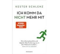 Ich komm da nicht mehr mit | Kester Schlenz Kester Schlenz (Auteur)