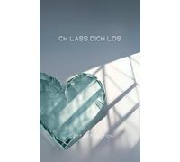 Ich Lass Dich Los
