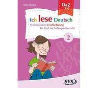 Ich lese Deutsch Band 2: Systematische Leseförderung für DaZ in der Grundschule