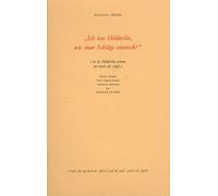 Ich Lese Hölderlin, Wie Man Schläge Einsteckt - Je Lis Hölderlin Comme On Reçoit Des Coups