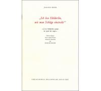 Ich Lese Holderlin, Wie Man Schlage Einsteckt Je lis Hölderlin comme on reçoit des coups - Jean-Paul Michel - William Blake - broché - Essai