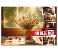 ICH LIEBE DICH - Unsere Liebe in zwölf Gründen (Wandkalender 2026 DIN A2 quer), CALVENDO Monatskalender: Emotionaler Liebeskalender für Paare mit ... Freundin, Freund, Ehefrau oder Ehemann.