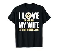 Ich Liebe ES Wenn Meine Frau Mich Motorradfahren Lässt T-Shirt