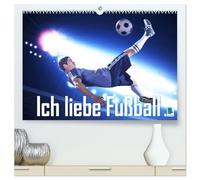 Ich liebe Fußball (hochwertiger Premium Wandkalender 2027 DIN A2 quer), Kunstdruck in Hochglanz: Ob auf dem Platz oder im Fernsehen. Welche Liga ist egal. Hauptsache der Ball rollt.
