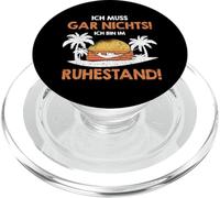 Ich Muss Gar Nichts ich Bin im Ruhestand Pension PopSockets PopGrip pour MagSafe