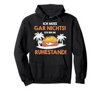 Ich Muss Gar Nichts ich Bin im Ruhestand Pension Sweat à Capuche