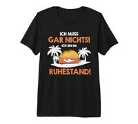 Ich Muss Gar Nichts ich Bin im Ruhestand Pension T-Shirt Haut de Gamme