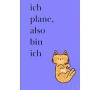 ich plane, also bin ich: Planer, Journal