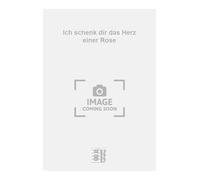 Ich schenk dir das Herz einer Rose. Chant et Piano.