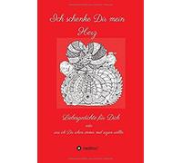 Ich Schenke Dir Mein Herz