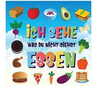 Ich Sehe Was Du Nicht Siehst - Essen: Ein Wunderbares Suchspiel Für 2-4 Jährige Kinder - Kannst Du Das Essen Erkennen, Das Mit ... Beginnt?