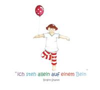 "ich steh allein auf einem Bein"