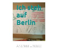 Ich steh auf Berlin