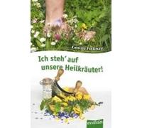 Ich Steh' Auf Unsere Heilkräuter!