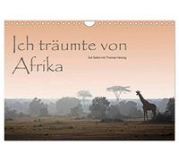 Ich träumte von Afrika (Wandkalender 2026 DIN A4 quer), CALVENDO Monatskalender: Auf Safari mit Thomas Herzog