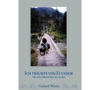 Ich Träumte Von Ecuador